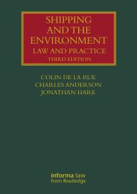 Book Cover for Shipping and the Environment by Colin M de la Rue, Charles B Anderson, Jonathan Hare