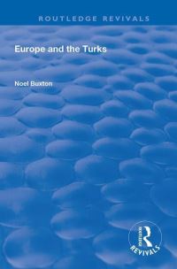 Book Cover for Europe and the Turks by Noel NoelBuxton NoelBuxton