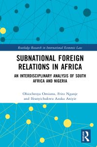 Book Cover for Subnational Foreign Relations in Africa by Ohiocheoya Omiunu, Fritz Nganje, Ifeanyichukwu Azuka Aniyie
