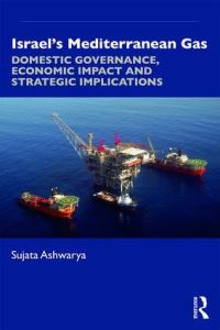 Book Cover for Israel's Mediterranean Gas by Sujata Ashwarya