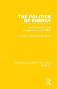 Book Cover for The Politics of Energy by Bruce Doern, Glen Toner