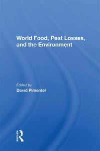 Book Cover for World Food, Pest Losses, And The Environment by David Pimentel