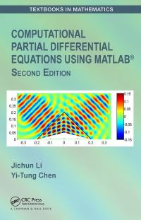 Book Cover for Computational Partial Differential Equations Using MATLAB by Jichun Li, Yi-Tung Chen
