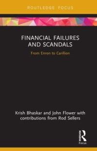 Book Cover for Financial Failures and Scandals by Krish N Bhaskar, John Flower