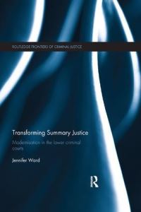 Book Cover for Transforming Summary Justice by Jennifer R Ward