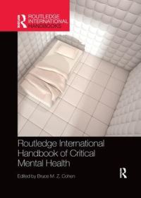 Book Cover for Routledge International Handbook of Critical Mental Health by Bruce M Z Cohen