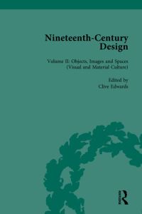Book Cover for Nineteenth-Century Design. Volume Two by Clive Edwards