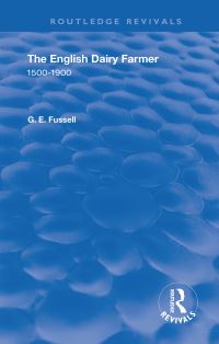 Book Cover for The English Dairy Farmer by G E Fussell