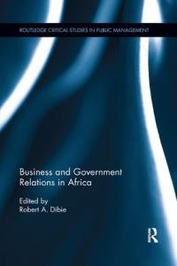 Book Cover for Business and Government Relations in Africa by Robert A Dibie