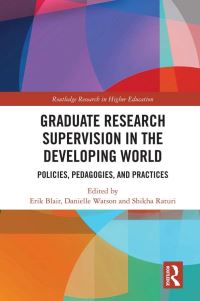Book Cover for Graduate Research Supervision in the Developing World by Erik Blair, Danielle Watson, Shikha Raturi