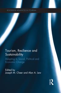 Book Cover for Tourism, Resilience and Sustainability by Joseph M Cheer, Alan A Lew