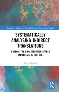 Book Cover for Systematically Analysing Indirect Translations by James Hadley