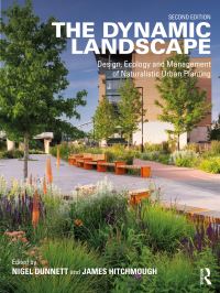 Book Cover for The Dynamic Landscape by Nigel Dunnett, James Hitchmough