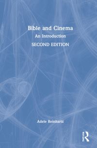 Book Cover for Bible and Cinema by Adele Reinhartz