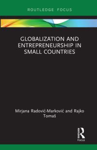 Book Cover for Globalization and Entrepreneurship in Small Countries by Mirjana RadoviÔc MarkoviÔc, Rajko Tomas