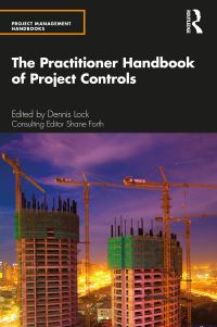 Book Cover for The Practitioner Handbook of Project Controls by Dennis Lock