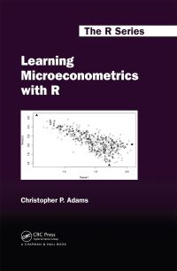 Book Cover for Learning Microeconometrics With R by Christopher P. Adams