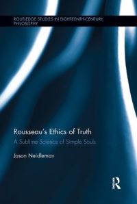Book Cover for Rousseau's Ethics of Truth by Jason Andrew Neidleman