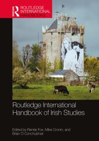Book Cover for Routledge Handbook of Irish Studies by Renée Allyson Fox, Mike Cronin, Brian Ó Conchubhair