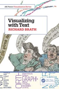 Book Cover for Visualizing With Text by Richard Brath