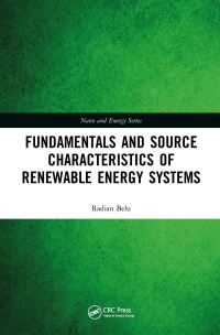 Book Cover for Fundamentals and Source Characteristics of Renewable Energy Systems by Radian Belu