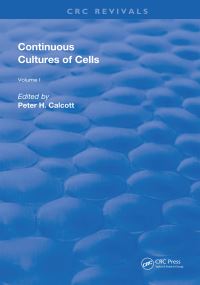 Book Cover for Continuous Cultures Of Cells by Pete H Calcott