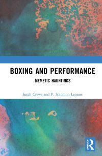 Book Cover for Boxing and Performance by Sarah Crews, P Solomon Lennox
