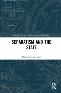 Book Cover for Separatism and the State by Damien Kingsbury