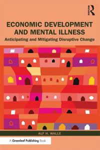Book Cover for Economic Development and Mental Illness by Alf H Walle