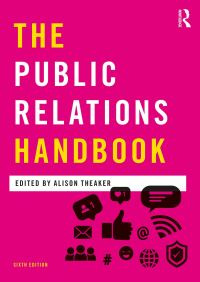 Book Cover for The Public Relations Handbook by Alison Theaker