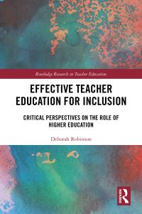 Book Cover for Effective Teacher Education for Inclusion by Deborah Robinson