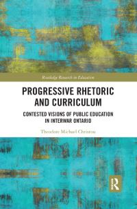 Book Cover for Progressive Rhetoric and Curriculum by Theodore Christou