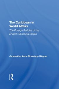 Book Cover for The Caribbean in World Affairs by Jacqueline Anne BraveboyWagner