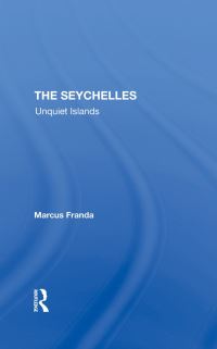 Book Cover for The Seychelles by Marcus F Franda