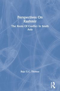 Book Cover for Perspectives on Kashmir by Raju G C Thomas