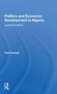 Book Cover for Politics and Economic Development in Nigeria by Tom Forrest