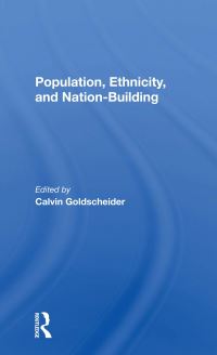 Book Cover for Population, Ethnicity, and Nation-Building by Calvin Goldscheider