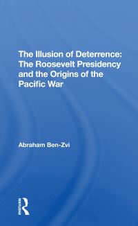 Book Cover for The Illusion of Deterrence by Abraham BenZvi