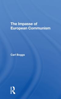 Book Cover for The Impasse of European Communism by Carl Boggs