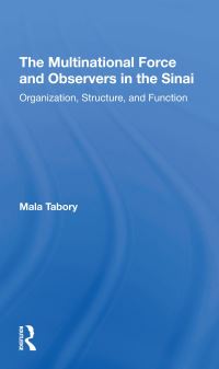 Book Cover for The Multinational Force and Observers in the Sinai by Mala Tabory