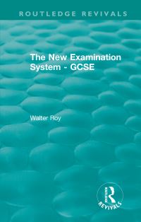 Book Cover for The New Examination System - GCSE by Walter Roy