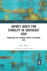 Book Cover for Japan's Quest for Stability in Southeast Asia by Taizo Miyagi