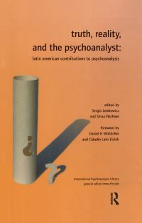 Book Cover for Truth, Reality and the Psychoanalyst by Silvia Flechner