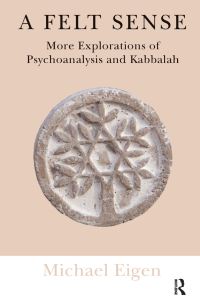 Book Cover for A Felt Sense by Michael Eigen