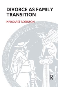 Book Cover for Divorce as Family Transition by Margaret Robinson