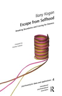 Book Cover for Escape from Selfhood by Ilany Kogan