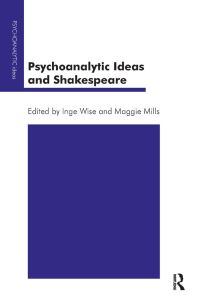 Book Cover for Psychoanalytic Ideas and Shakespeare by Maggie Mills, Inge Wise
