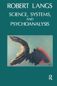 Book Cover for Science, Systems and Psychoanalysis by Robert Langs