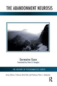 Book Cover for The Abandonment Neurosis by Germaine Guex