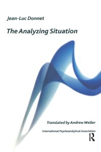 Book Cover for The Analyzing Situation by JeanLuc Donnet